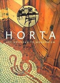 Horta - Art Nouveau to Modernism